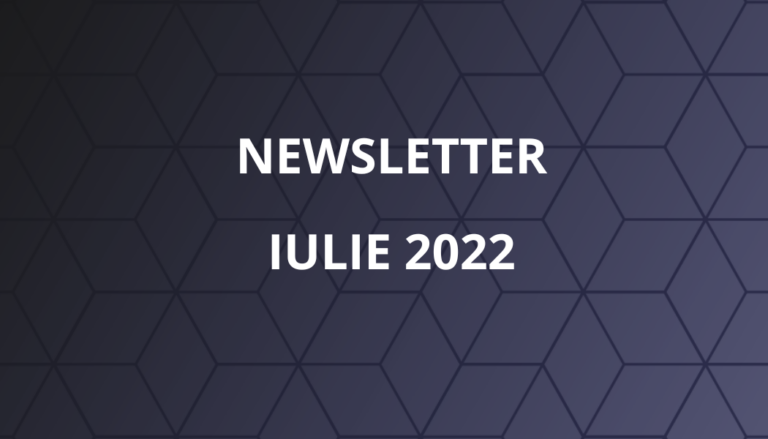 Newsletter Iulie 2022