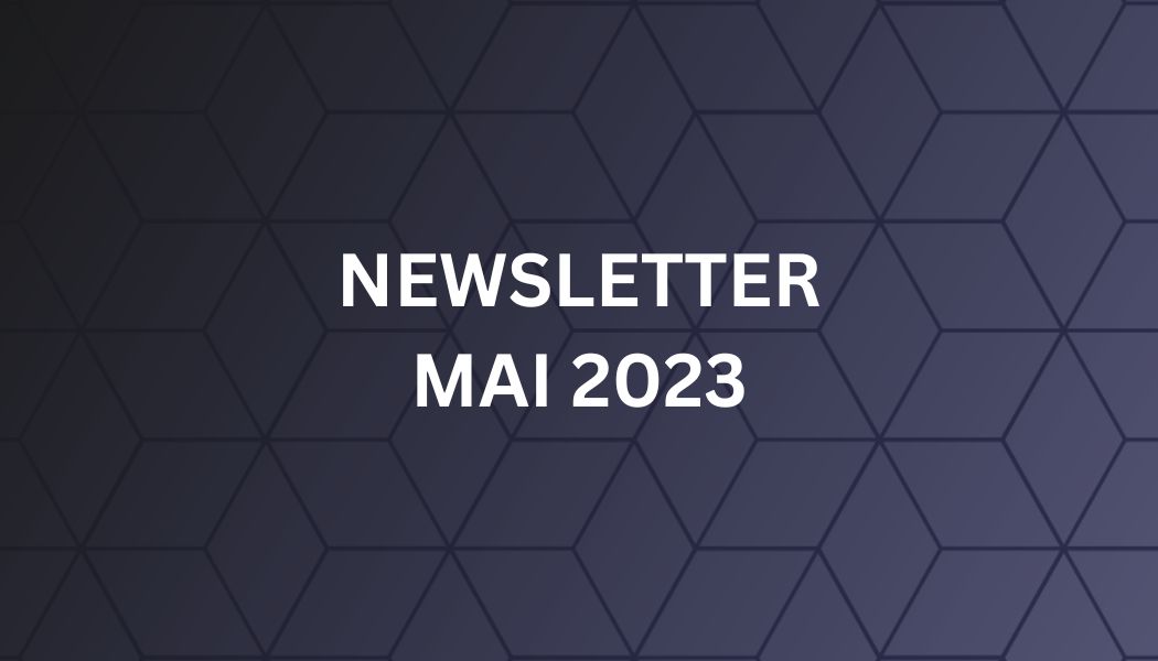 Newsletter Mai 2023