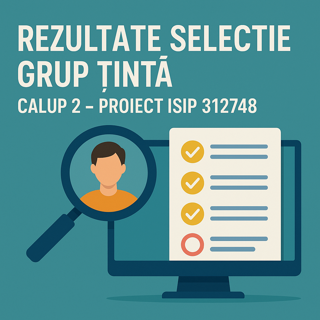 Rezultate selectie grup tinta, calup 2 – Proiect ISIP 312748